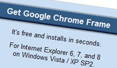 Google    Internet Explorer - Chrome Frame